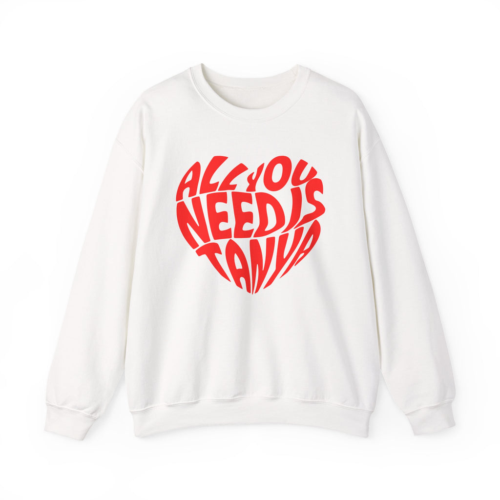 All You Need Is Tanya – Unisex Heavy Blend™ Crewneck Sweatshirt | BeShvilo Collection