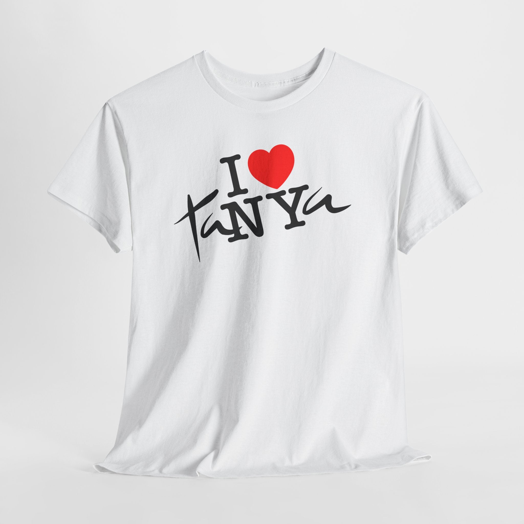 I ❤️ Tanya – Unisex Heavy Cotton Tee | BeShvilo Collection