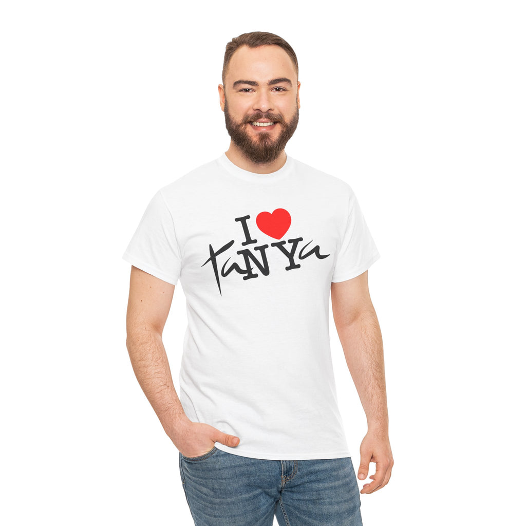 I ❤️ Tanya – Unisex Heavy Cotton Tee | BeShvilo Collection